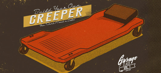 You Don’t Need a Lift — Build A Low-Cost Creeper