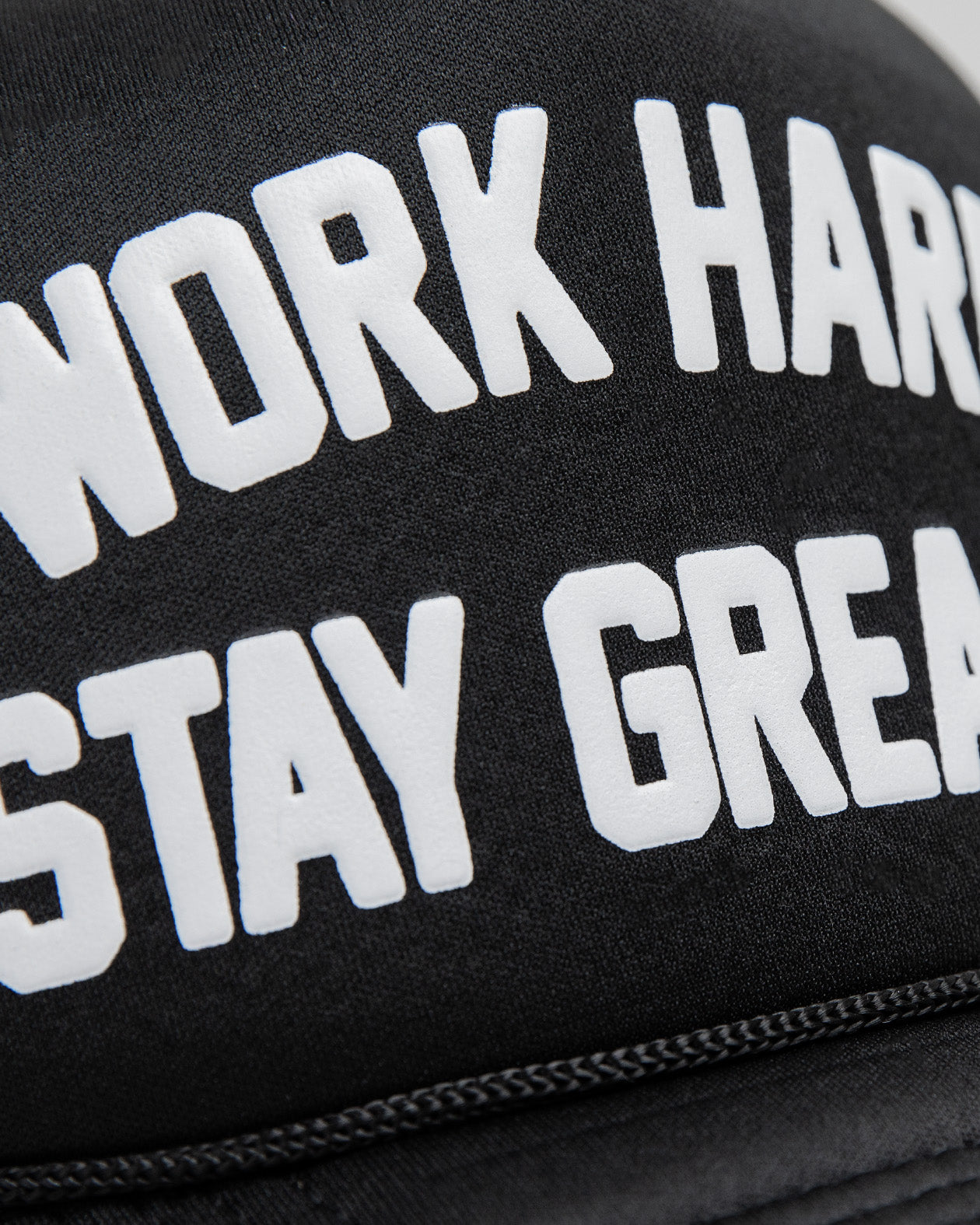 work hard stay greasy hat front stitching details